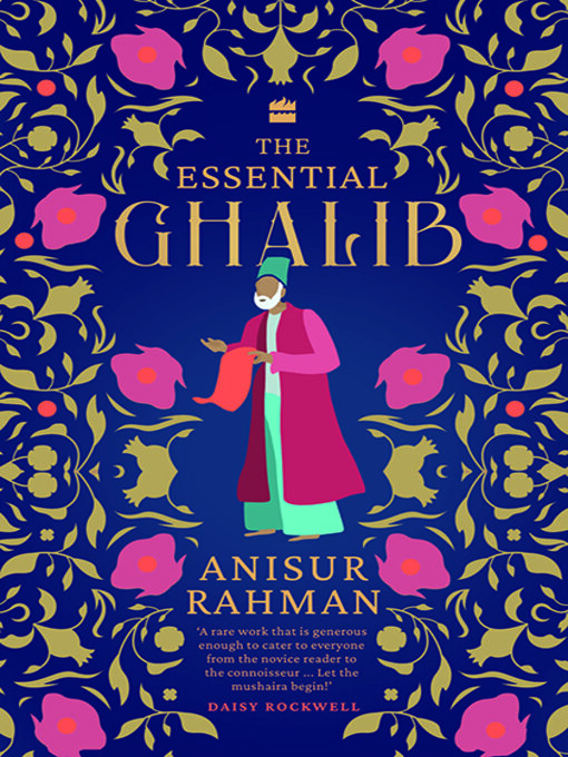 Title details for The Essential Ghalib (Classic Urdu Poetry Book) by Anisur Rahman - Available